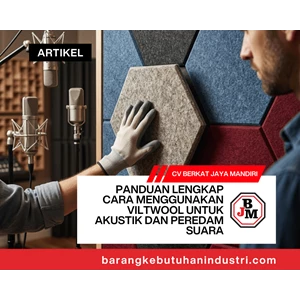 Panduan Lengkap Cara Menggunakan Viltwool untuk Akustik dan Peredam Suara